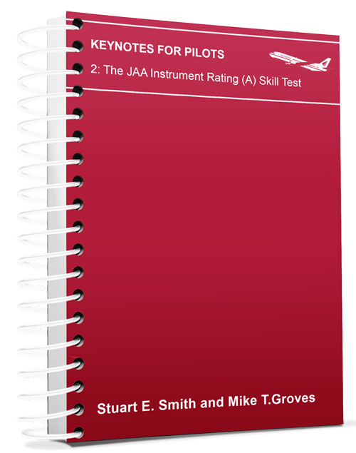 CATS Keynotes for Pilots: The JAA Instrument Rating (A) Skill Test