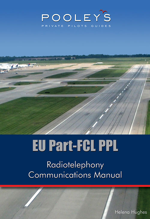 EU Part-FCL PPL Radiotelephony Communications Manual - Hughes